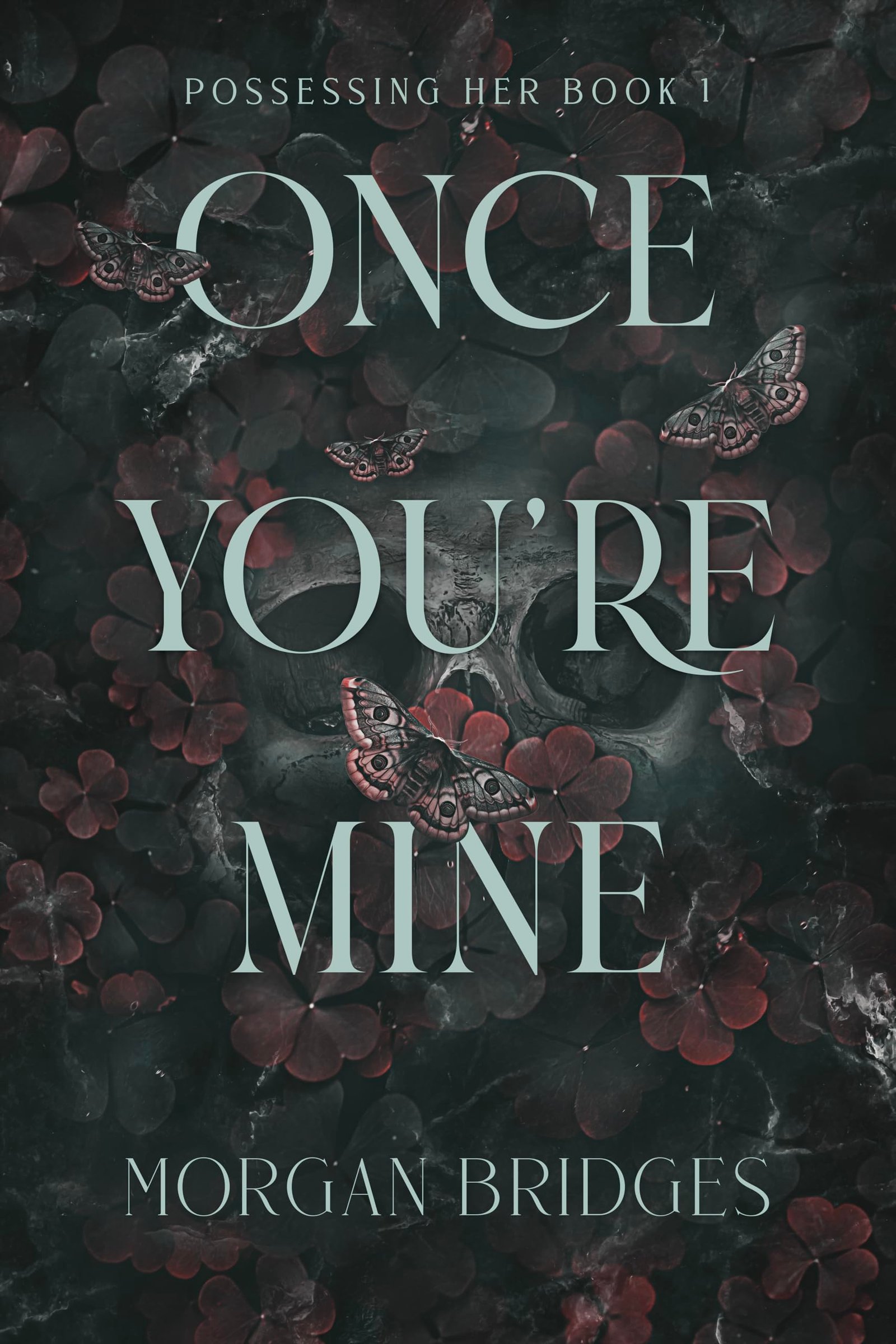 199244880 Once You're Mine By Morgan Bridges - Image 1