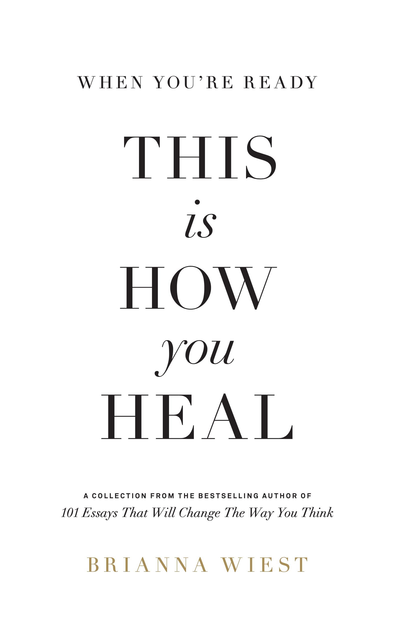 60153064 When You're Ready, This Is How You Heal By Brianna Wiest - Image 1