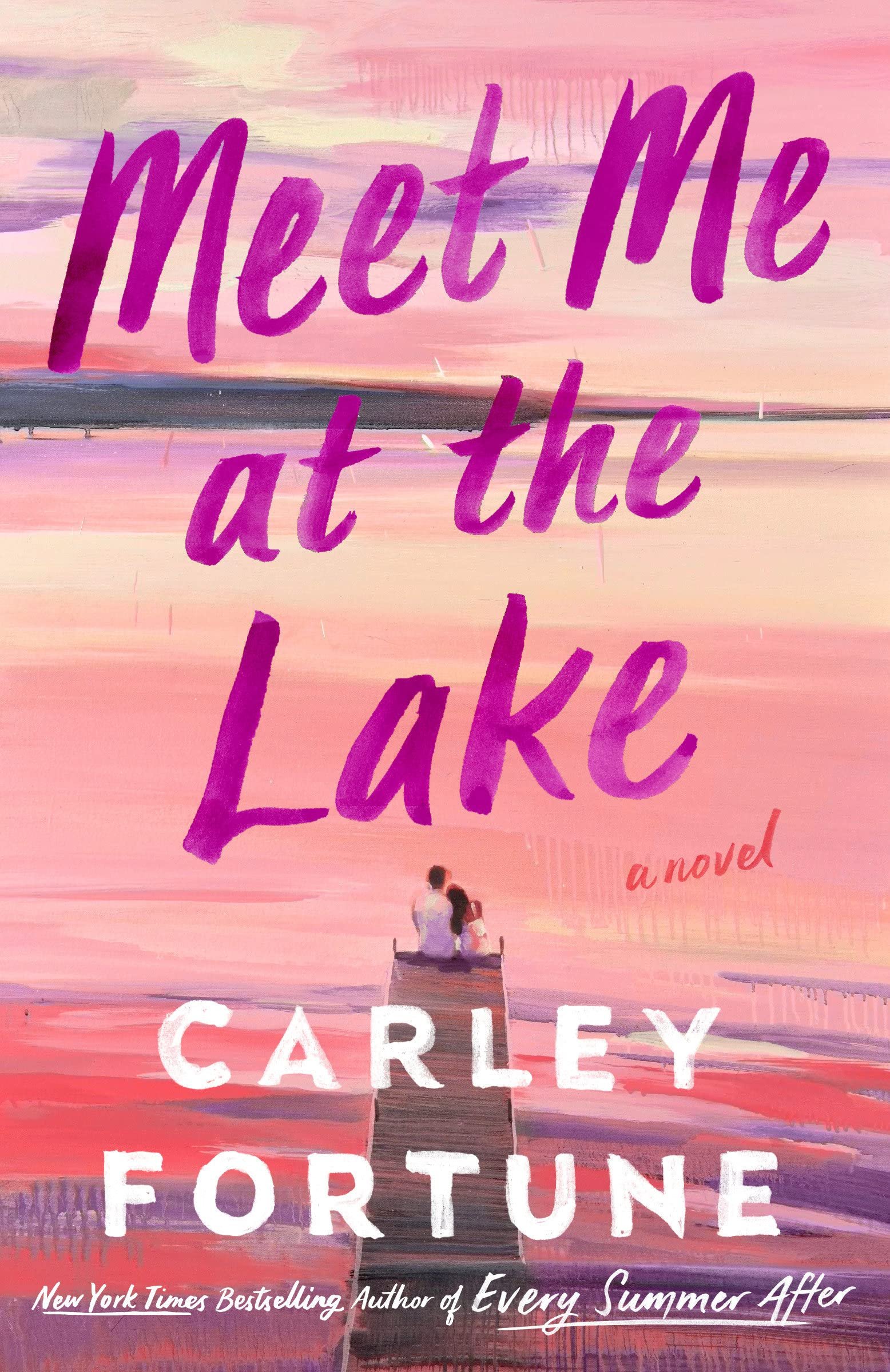 61848593 Meet Me at the Lake By Carley Fortune - Image 1