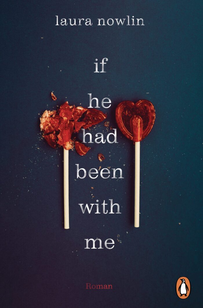 If He Had Been with Me By Laura Nowlin - Image 1