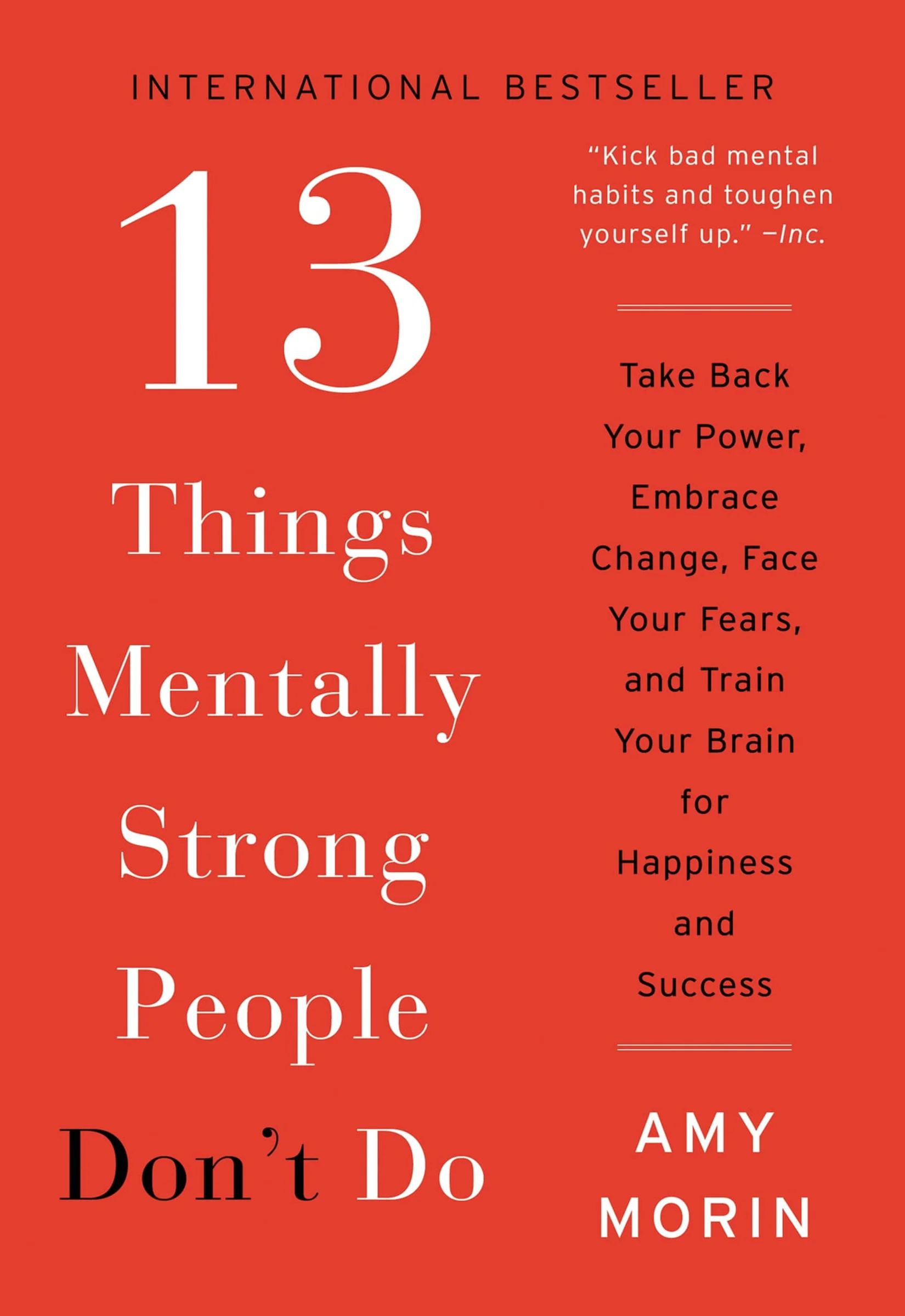 13ThingsMentallyStrongPeopleDontDo 13 Things Mentally Strong People Don’t Do By Amy Morin - Image 1