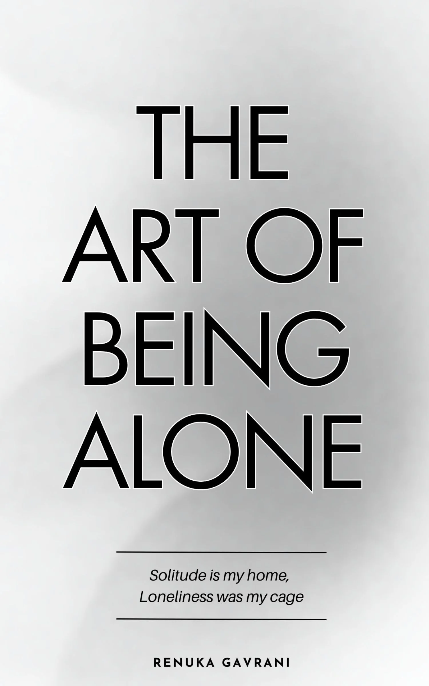 152297026 The Art of Being ALONE By Renuka Gavrani - Image 1