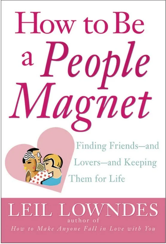 1704038561125 How to Be a People Magnet By Leil Lowndes - Image 1