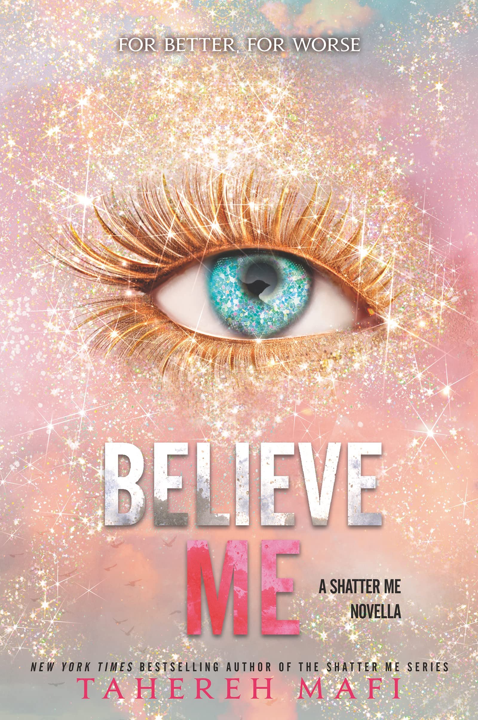 2110094f404ec1fae719196023f087e2.jpg Believe Me By Tahereh Mafi - Image 1