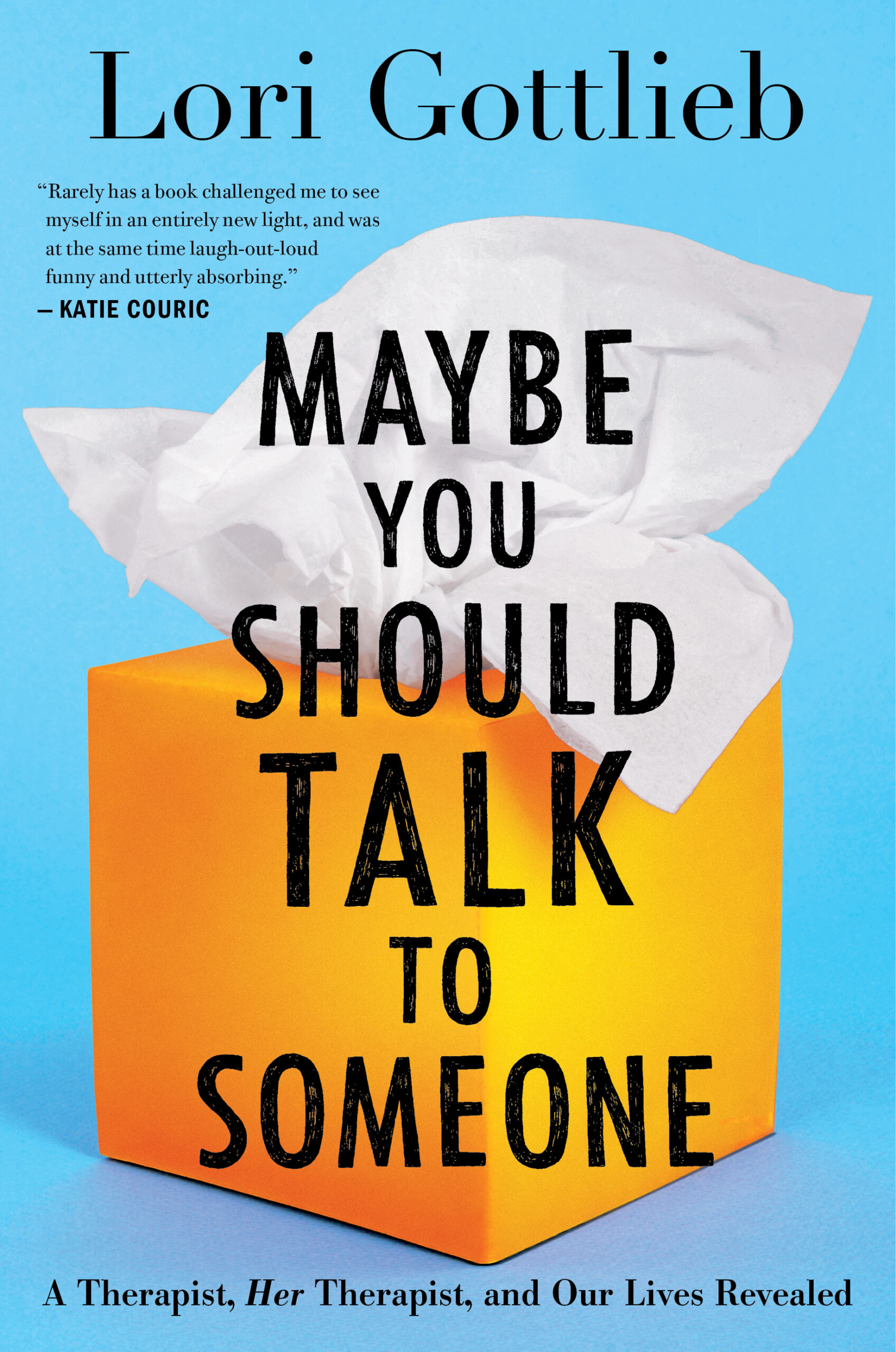 37570546 Maybe You Should Talk to Someone By Lori Gottlieb - Image 1