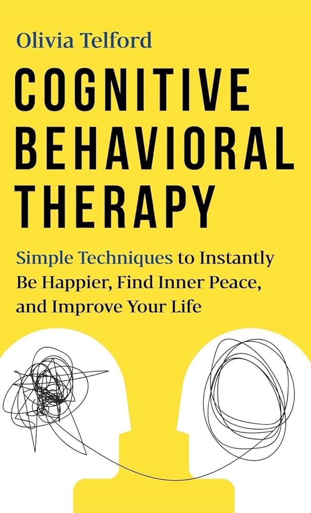 611py4GMghL._AC_UF1000,1000_QL80_ Cognitive Behavioral Therapy By Olivia Telford - Image 1