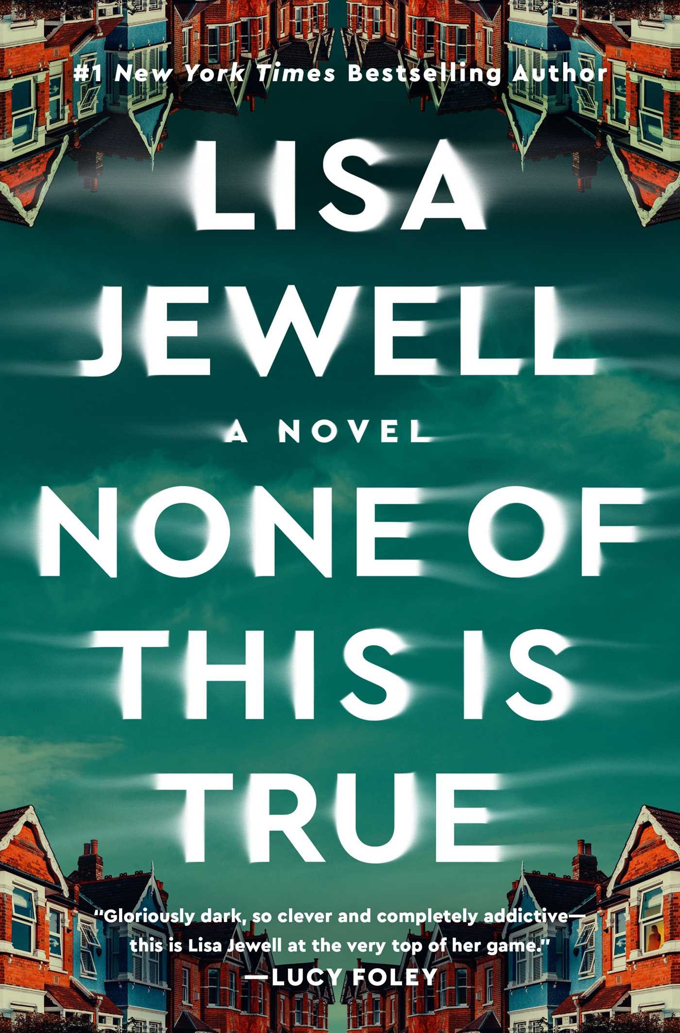 62334530.jpg None of This Is True By Lisa Jewell - Image 1
