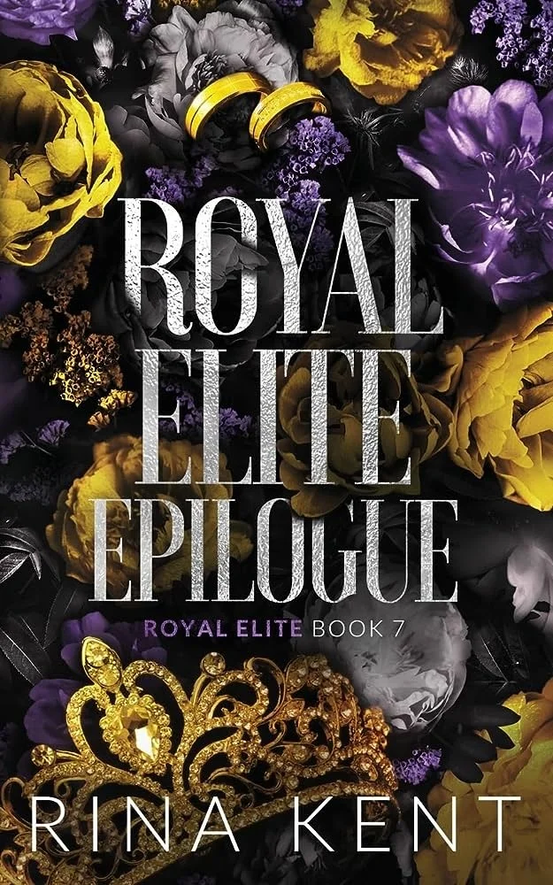 b2d8b24650c40c905dc3cc1549d2b7ce-1 Royal Elite Epilogue By Rina Kent - Image 1