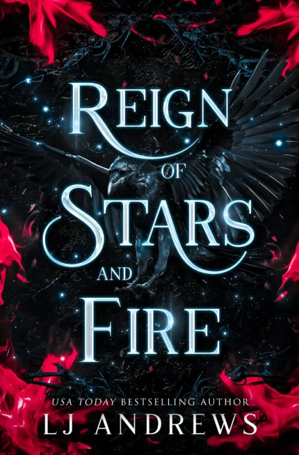 Reign of Stars and Fire By L.J. Andrews