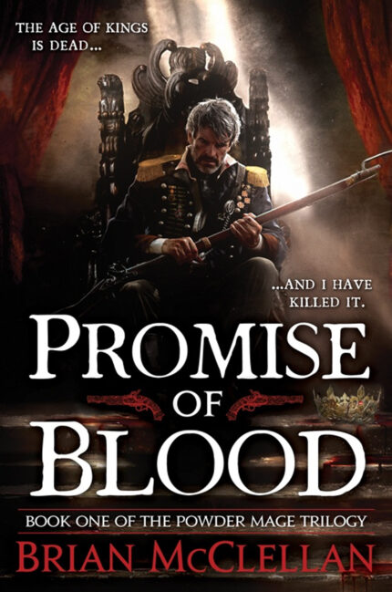 Promise of Blood By Brian McClellan