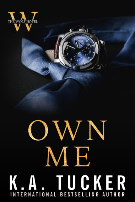 Own Me By K.A. Tucker