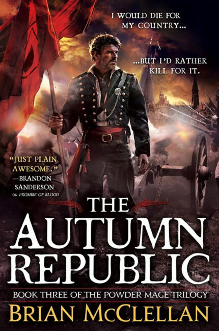 The Autumn Republic By Brian McClellan