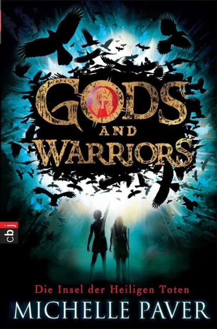 Gods and Warriors By Michelle Paver