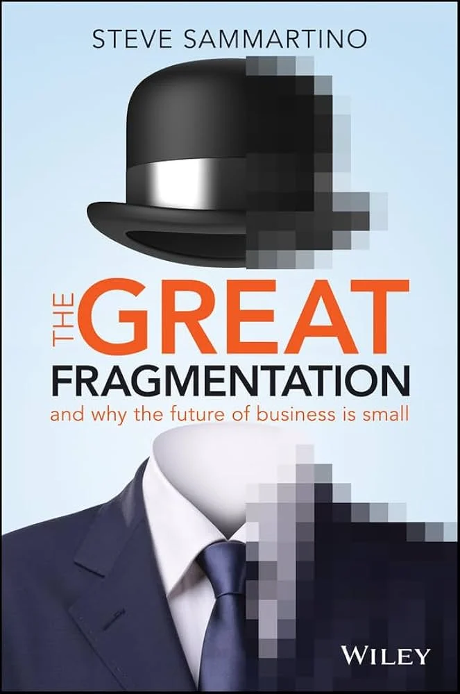 51DzInvQaGL._AC_UF10001000_QL80_ The Great Fragmentation By Steve Sammartino - Image 1