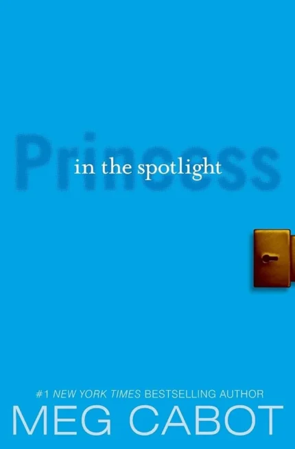 Princess in the Spotlight By Meg Cabot