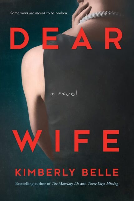 Dear Wife By Kimberly Belle
