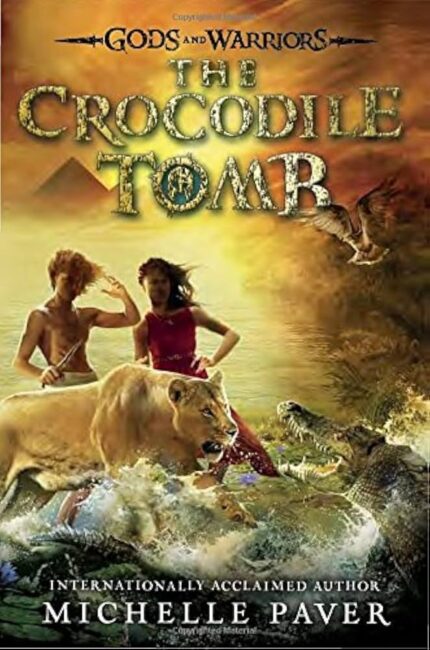 The Crocodile Tomb By Michelle Paver