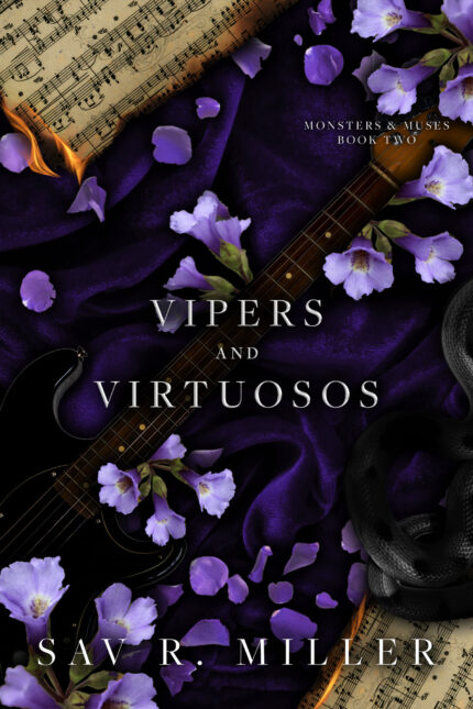 Vipers and Virtuosos By Sav R. Miller