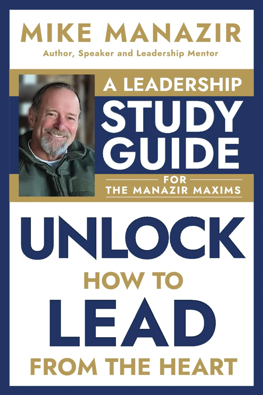 61EbDJchIL A Leadership Study Guide By Mike Manazir - Image 1