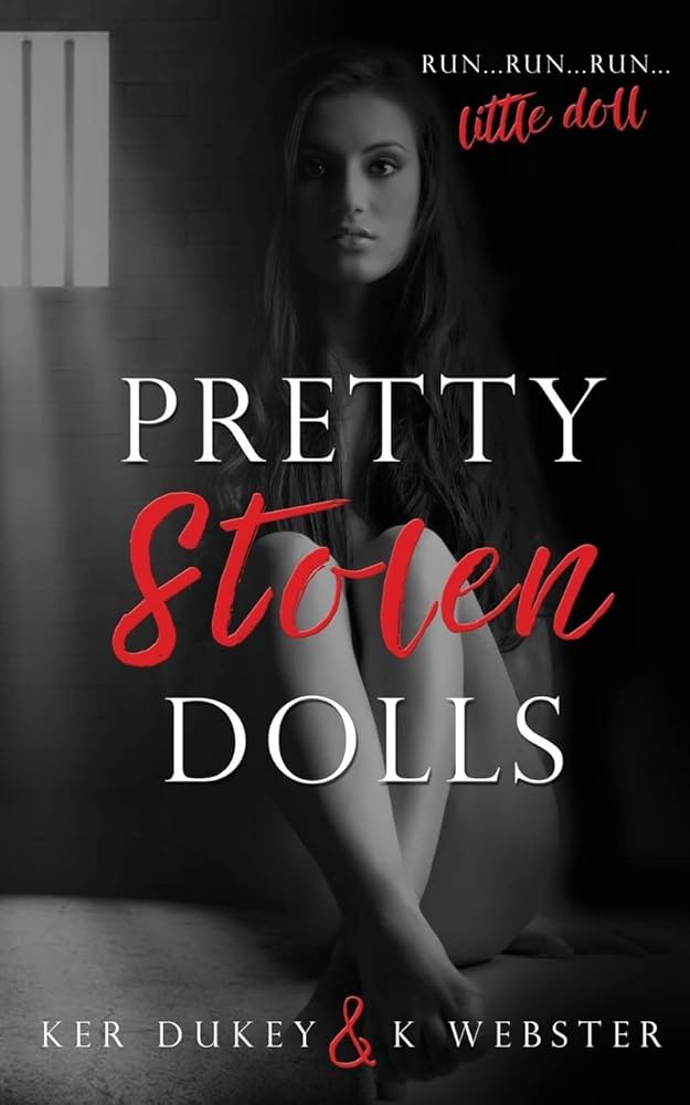 61Ke+G3XJGL._AC_UF1000,1000_QL80_ Pretty Stolen Dolls By Ker Dukey , K. Webster - Image 1