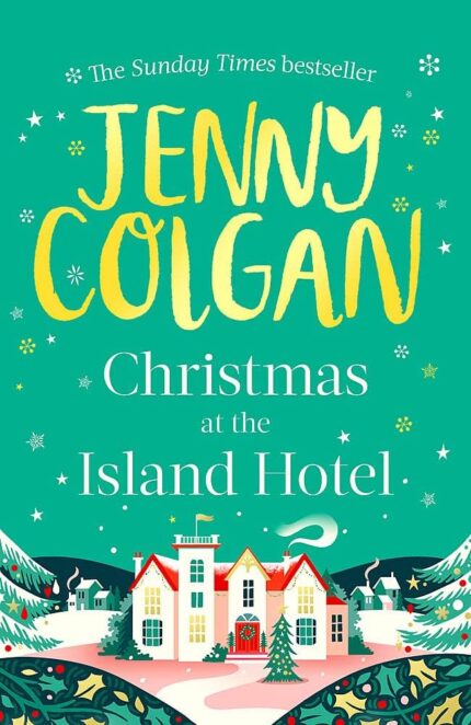 Christmas at the Island Hotel By Jenny Colgan