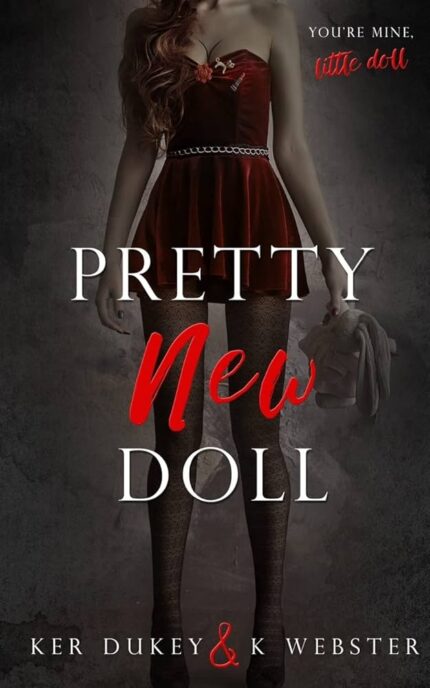 Pretty New Doll By Ker Dukey , K. Webster