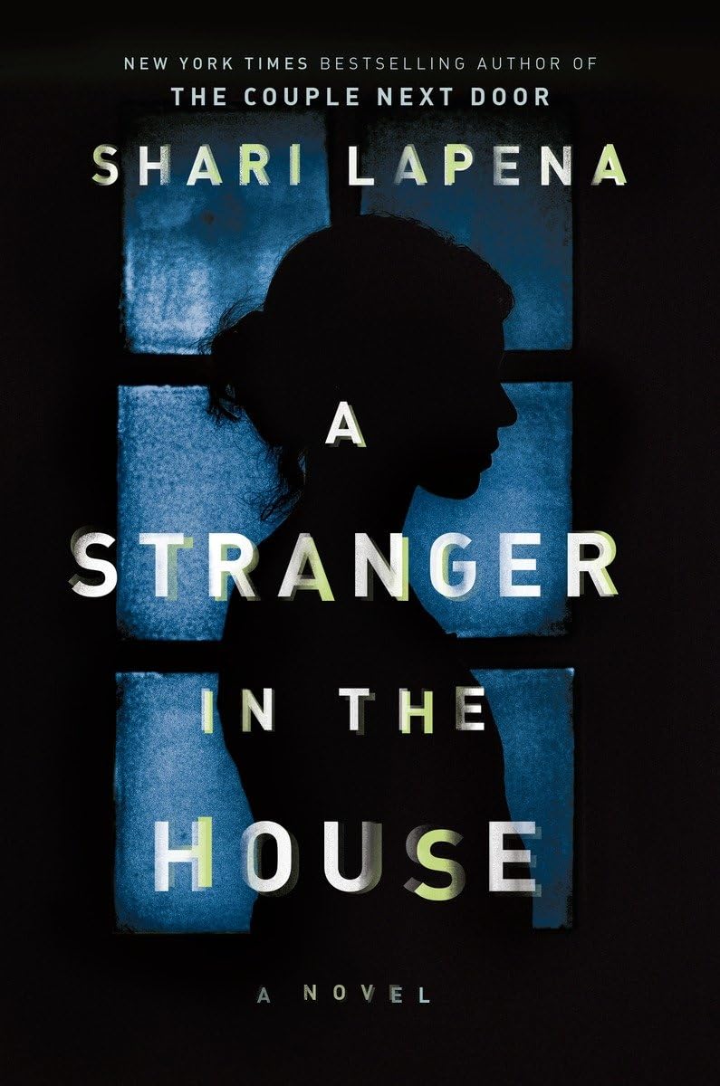 Version 1.0.0 A Stranger in the House By Shari Lapena - Image 1