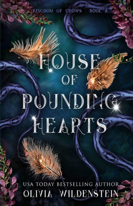 House of Pounding Hearts By Olivia Wildenstein