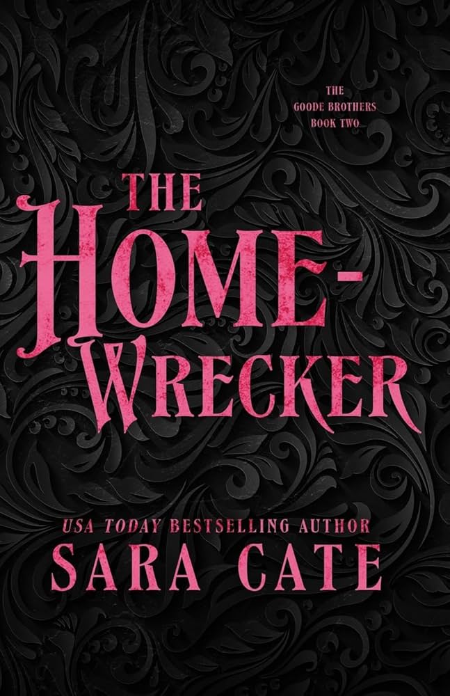 719-mkCGbZL._AC_UF1000,1000_QL80_ The Home Wrecker By Sara Cate - Image 1