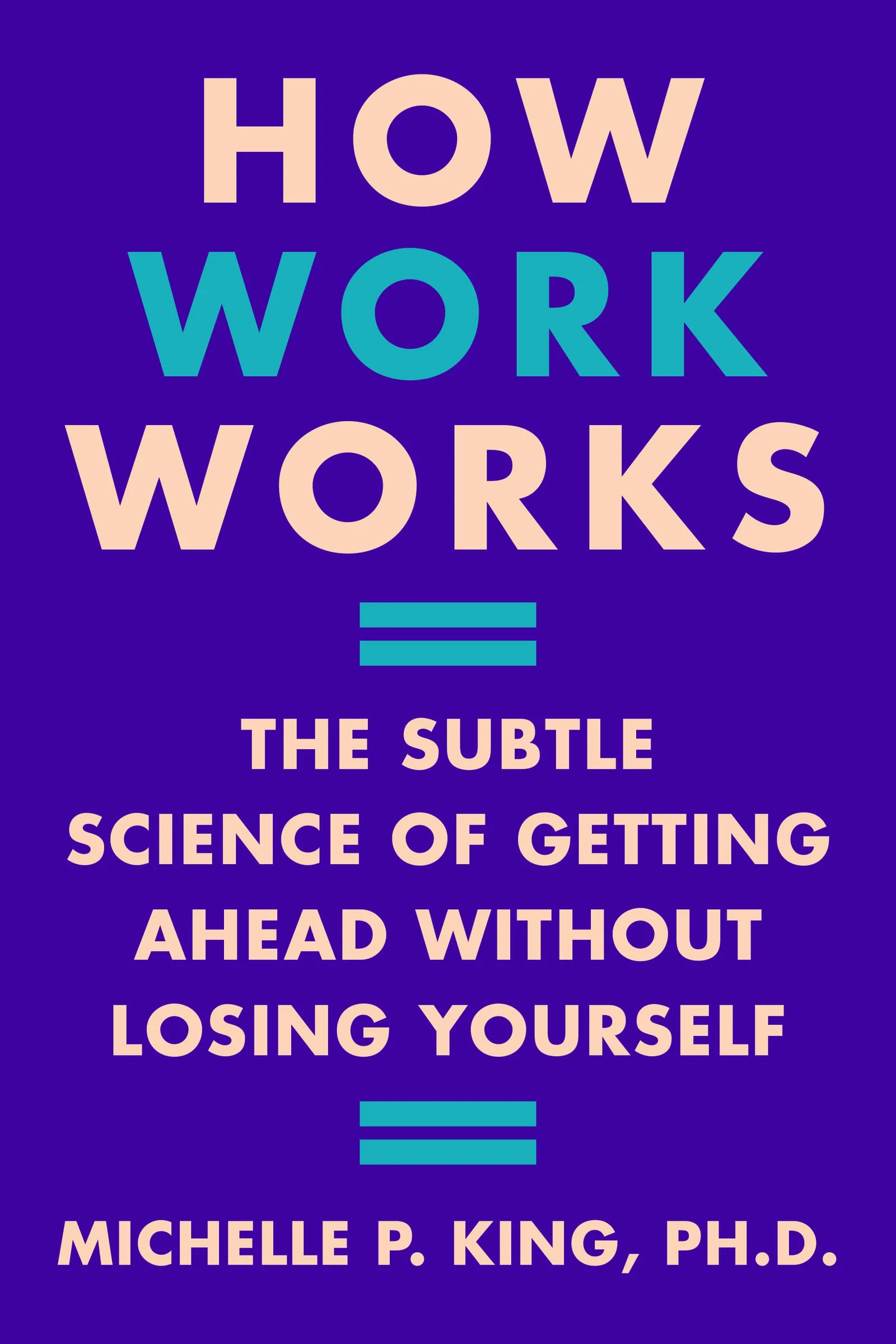 71FpQPkZDZL How Work Works By Michelle P. King - Image 1
