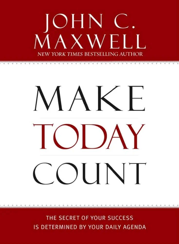 71b7AIsMe8L._AC_UF10001000_QL80_ Make Today Count By John C. Maxwell - Image 1