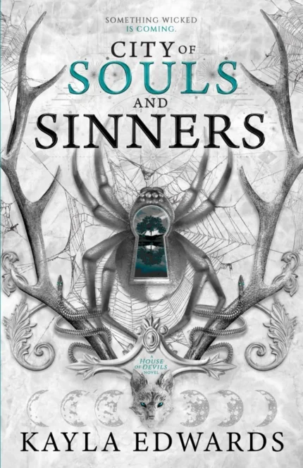 City of Souls and Sinners By Kayla Edwards
