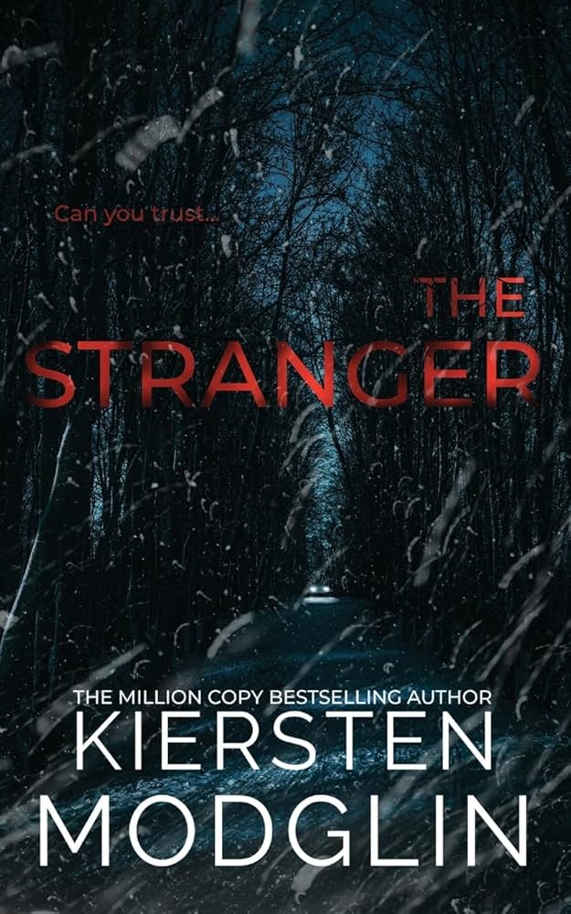 71eGxvFXefL._AC_UF894,1000_QL80_ The Stranger By Kiersten Modglin - Image 1