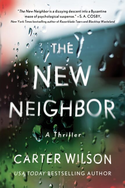 The New Neighbor By Carter Wilson