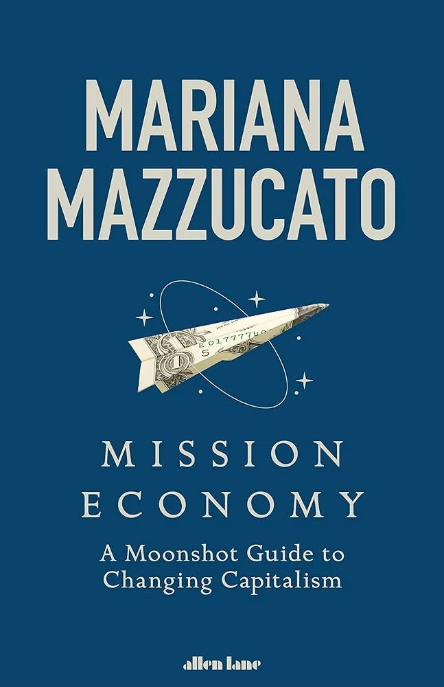 71mHdxPy3UL._AC_UF10001000_QL80_ Mission Economy By Mariana Mazzucato - Image 1