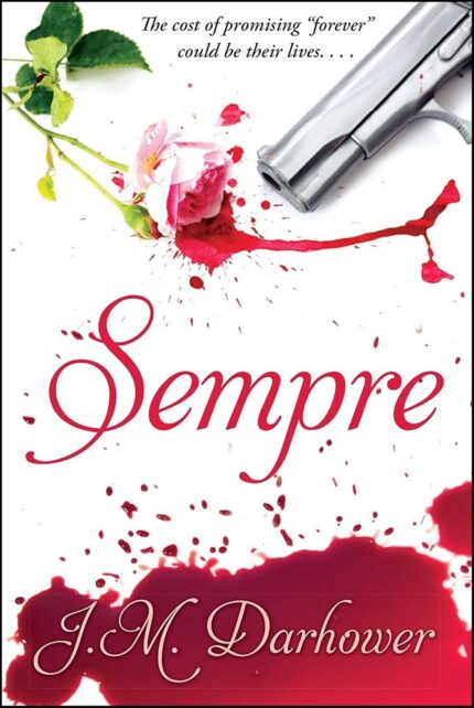 Sempre By J.M. Darhower