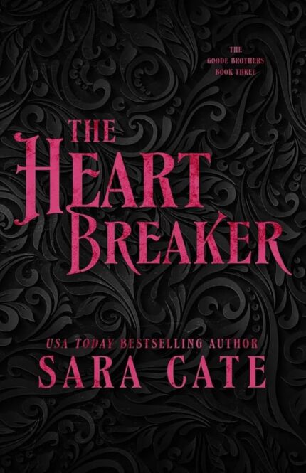 The Heartbreaker By Sara Cate