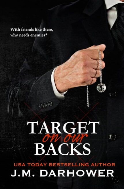 Target on Our Backs By J.M. Darhower