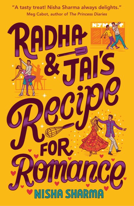 Radha & Jai’s Recipe for Romance By Nisha Sharma