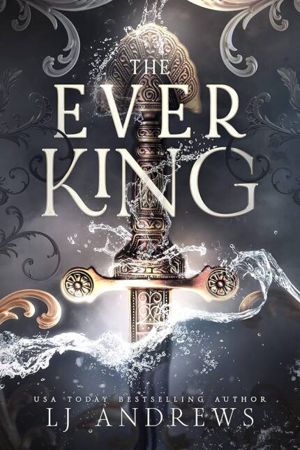 The Ever King By L.J. Andrews