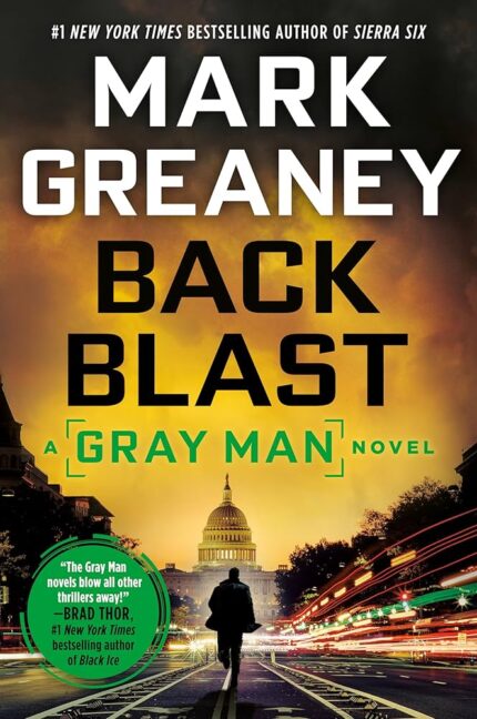 Back Blast By Mark Greaney