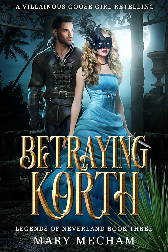 81CgGTwpG+L._UF1000,1000_QL80_ Betraying Korth: A Villainous Goose Girl Retelling By Mary Mecham - Image 1