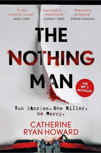 The Nothing Man By Catherine Ryan Howard
