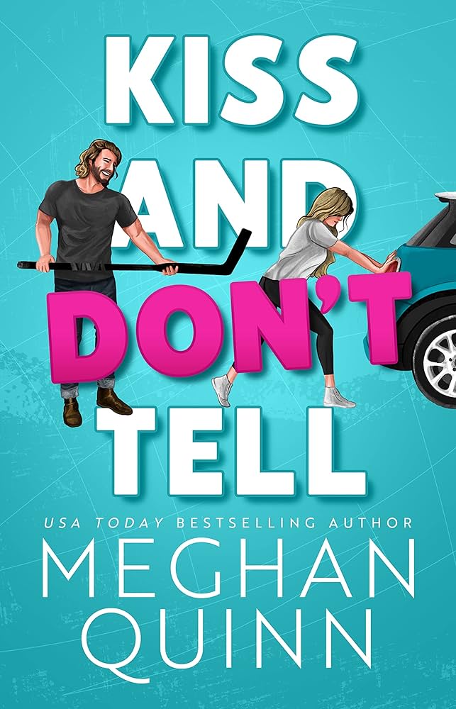 81PctKAgHpL._UF1000,1000_QL80_ Kiss and Don’t Tell By Meghan Quinn - Image 1