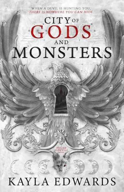 City of Gods and Monsters By Kayla Edwards