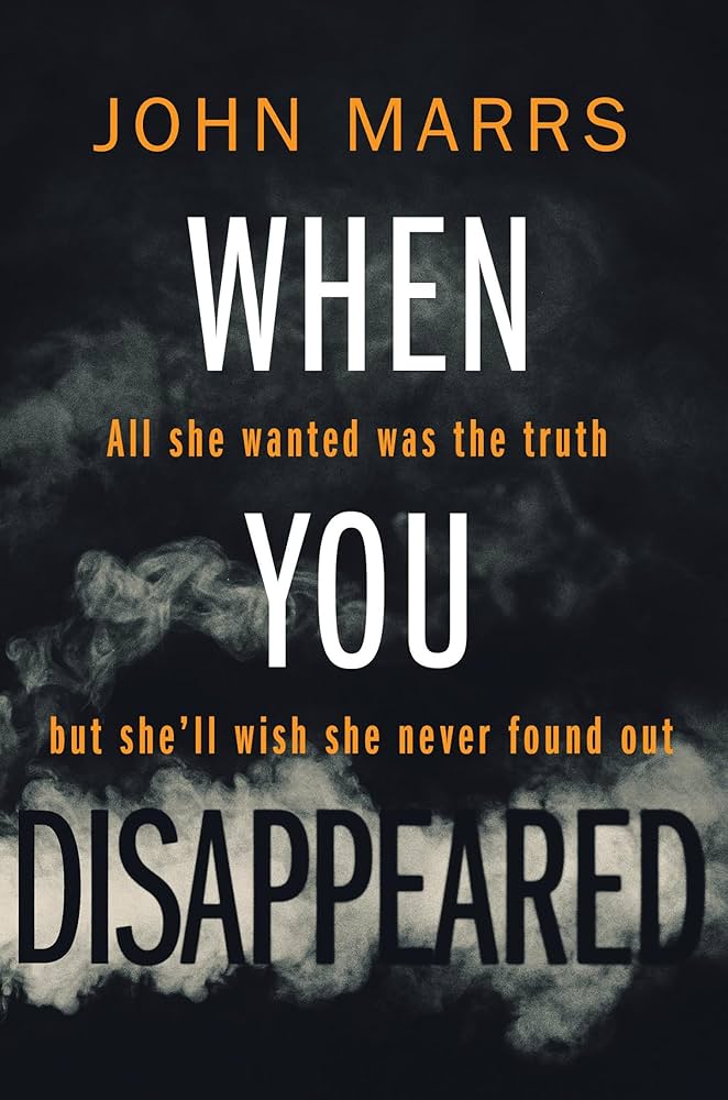 81bYoqYZJ1L._UF1000,1000_QL80_ (1) When You Disappeared By John Marrs - Image 1