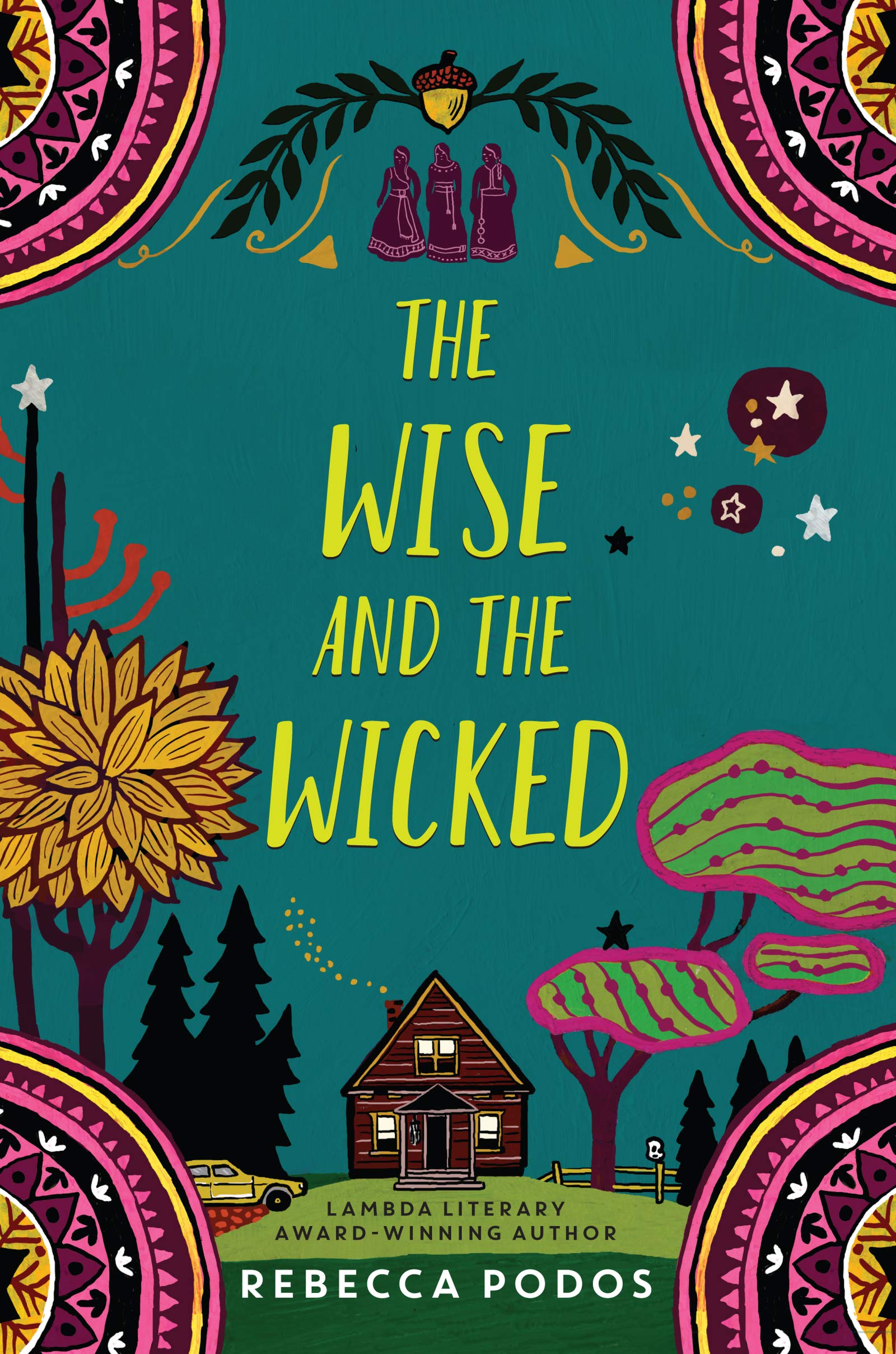 Version 1.0.0 The Wise and the Wicked By Rebecca Podos - Image 1