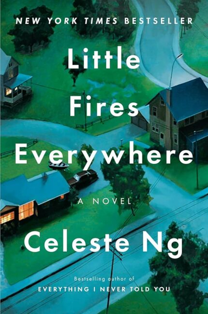 Little Fires Everywhere By Celeste Ng