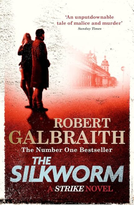 The Silkworm By Robert Galbraith