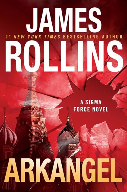 Arkangel By James Rollins